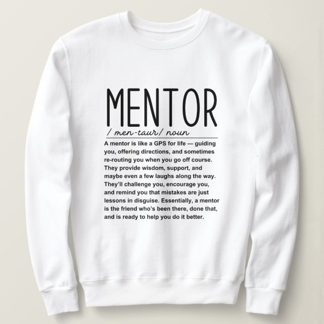 Mentor Sweatshirt (Design Front)