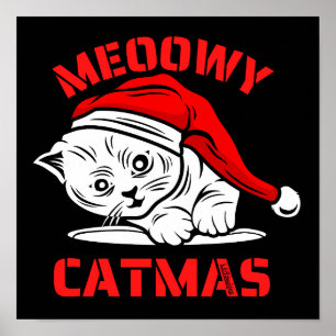 MEOOWY CATMAS funny christmas cat                  Poster