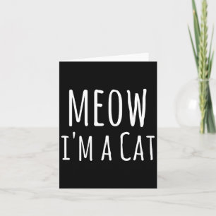 Meow A Cat - Funny Cat Lover Lazy Halloween Card