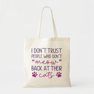 Meow Back At Their Cats Tote Bag