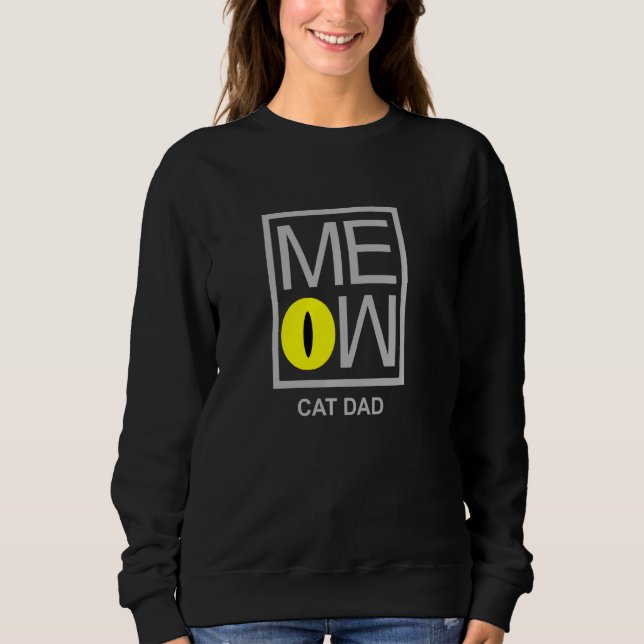 Meow Cat Dad Novelty Graphic  Pet Lover Fun  Tee (Front)