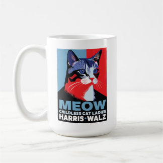 MEOW - Childless Cat Ladies - Harris•Walz Coffee Mug