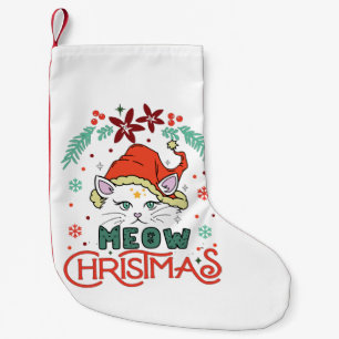 Meow Christmas, Merry Christmas Small Christmas Stocking
