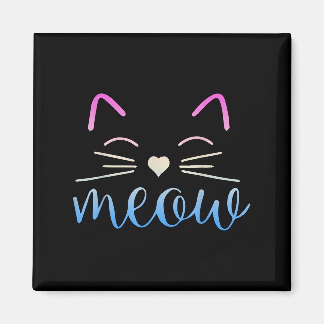Meow Cute Cat Face Funny Quote For Cat Fans  Magnet (Front)