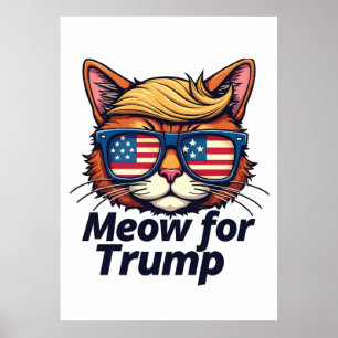 Meow for Trump Make Cats Safe Again Election Poster