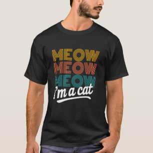 Meow I'm A Cat Halloween Costume Funny Cat Lovers T-Shirt