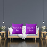 Meow Is The Time Funny Retro Animal Cute Purple Cushion<br><div class="desc">Tickle your funny bone with our 'Meow Is The Time' pillow! Perfect for cat lovers seeking a whimsical touch to their decor. Crafted for comfort and charm, it's guaranteed to add a dash of feline fun to any space. Use the design tools to customise your style with precision. Contact us...</div>