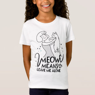 Meow Means Leave Me Alone - Aesthetic Funny Cat T-Shirt