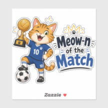 Meow-n of the Match Soccer Cat Sticker