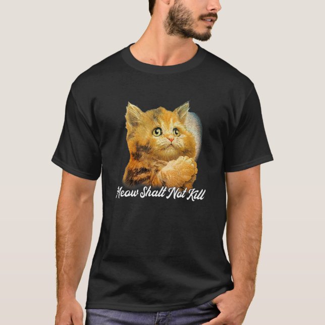 Meow Shalt not Kill Cute   Cat T-Shirt (Front)