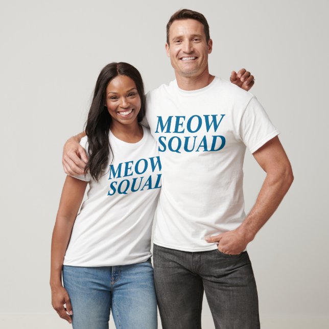 meow squad T-Shirt (Unisex)