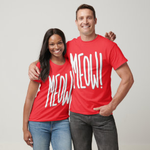 Meow! T-Shirt