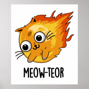 Meow-teor Funny Meteor Pun  Poster