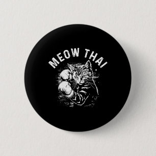 Meow Thai Funny Muay Thai Boxing Cat Martial Arts  6 Cm Round Badge