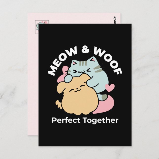 Meow & Woof Perfect Together - Cute Cat and Dog Postcard (Front/Back)
