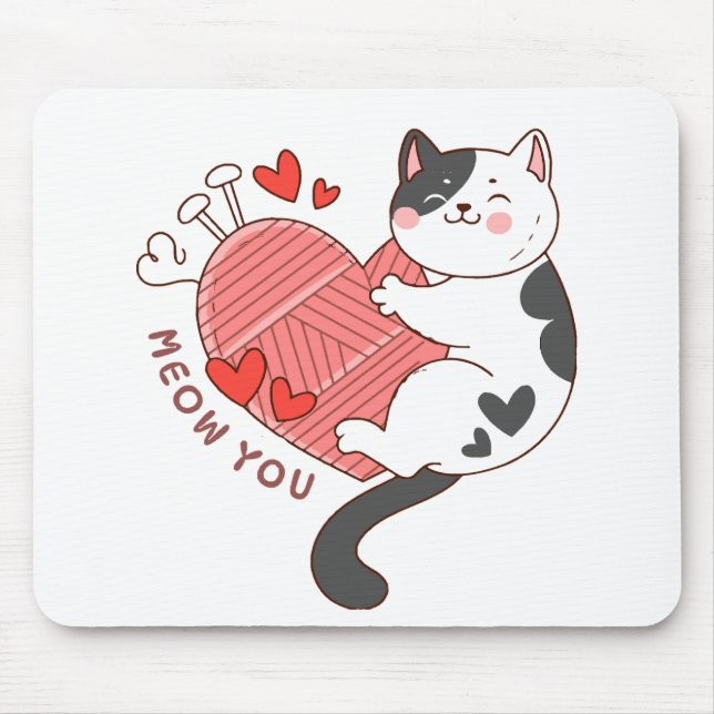 Meow You Cute Cat Valentine's Day Mouse Pad (Front)