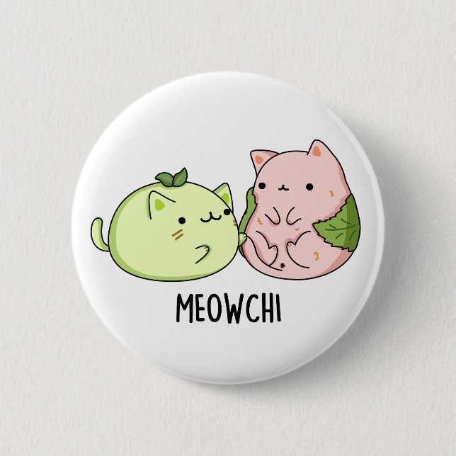 Meowchi Funny Mochi Pun  6 Cm Round Badge (Front)