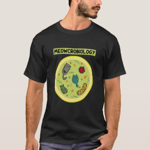 Meowcrobiology Microbiology Cat Biology Teacher Bi T-Shirt