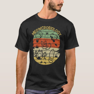 Meowcrobiology Microbiology Science Cat Biology T-Shirt