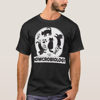 Meowcrobiology Science Funny MicrobiologyCat Lover T-Shirt