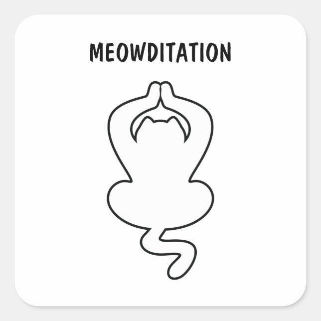 MEOWDITATION SQUARE STICKER (Front)