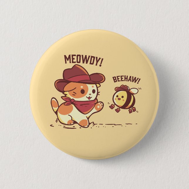 Meowdy and Beehaw 6 Cm Round Badge (Front)