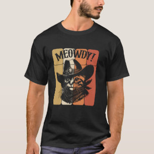 Meowdy Cat Cowboy Cat Country Western Funny Cat T-Shirt