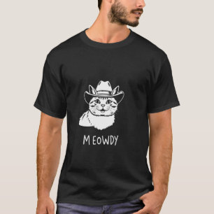 MEOWDY Cat Cowboy T-Shirt