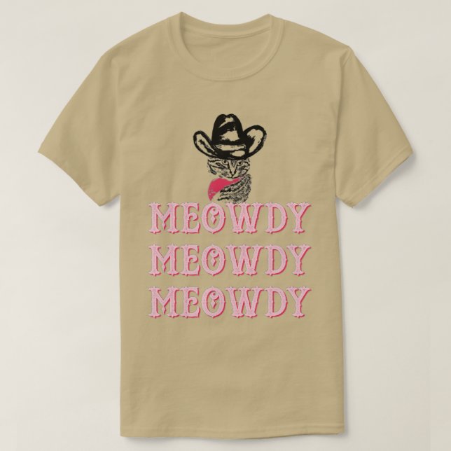 Meowdy Cat Funny Mashup Between Meow and Howdy  (1 T-Shirt (Design Front)