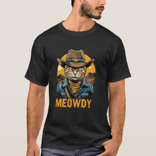 Meowdy Cat Kitten Men Women Funny Cat Meow T-Shirt
