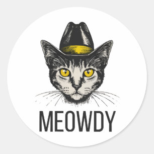 Meowdy Funny Cat Classic Round Sticker