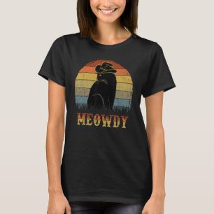 Meowdy - Funny Mashup Between Meow and Howdy Black T-Shirt