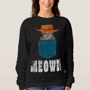 Meowdy Mashup Between Meow And Howdy Cat Meme Sweatshirt