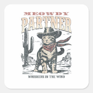 Meowdy Partner Cowboy Cat  Square Sticker
