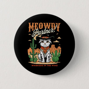 Meowdy Partner Cowboy Cat Vintage Cartoon Funny 6 Cm Round Badge