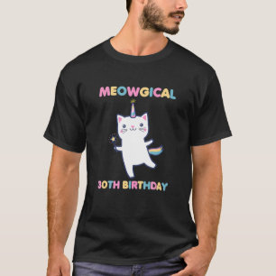Meowgical 30h Birthday Kitty 30 Year Old Cat T-Shirt