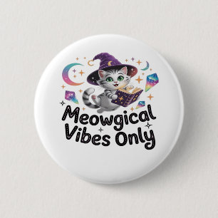 Meowgical Vibes Only, Floating Kawaii Witch Cat Ov 6 Cm Round Badge