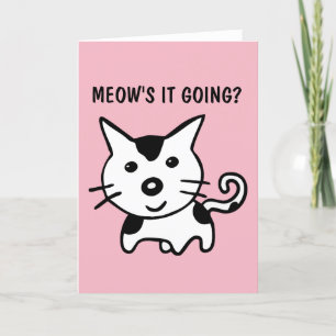 MEOW'S IT GOING? FUNNY CAT ALL OCCASION CARDS