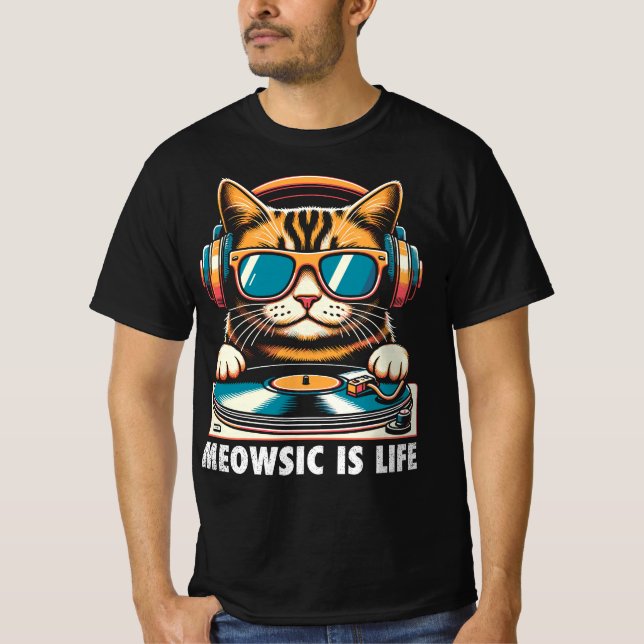 Meowsic Is Life T-Shirt (Front)