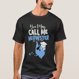 Meowster Graduation Masters Degree Cat Lover Kitte T-Shirt