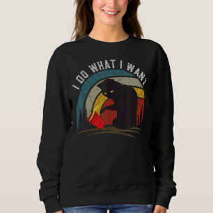Meowy Cat 2022 I Do What I Want Cat 1 Sweatshirt