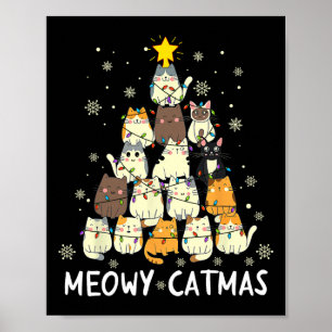Meowy Catmas Cat Christmas Tree Xmas Girls Boys Fu Poster