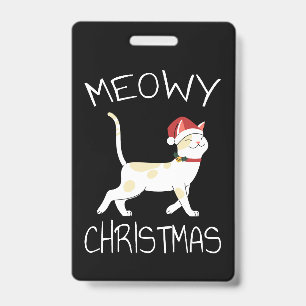 Meowy Christmas - Funny Christmas 2022 ID Badge