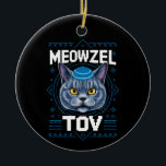 Meowzel Tov Hanukkah Jewish Cat Holiday Ceramic Tree Decoration<br><div class="desc">Meowzel Tov Hanukkah Jewish Cat Holiday</div>