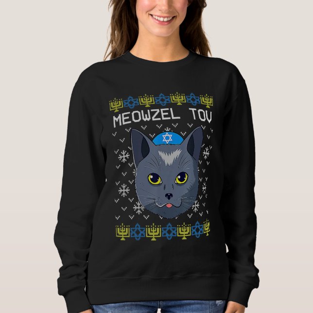 meowzel tov ugly  cat  hanukkah chanukah sweatshirt (Front)