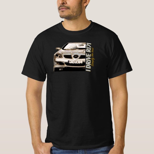 Mercedes Benz - I Drive R171. Simply the best T-Shirt (Front)