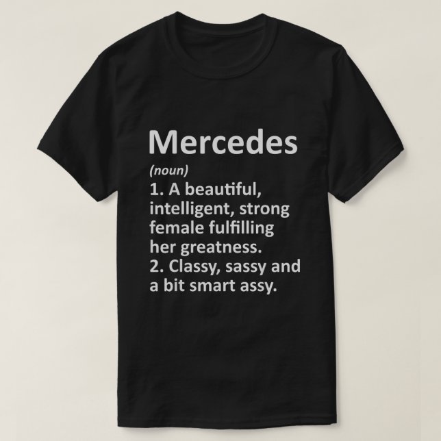 MERCEDES Definition Personalised Name Funny Christ T-Shirt (Design Front)