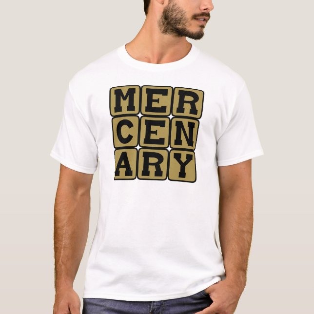 Mercenary, Muscle for Hire T-Shirt (Front)
