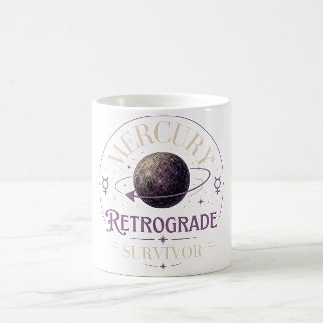 Mercury Retrograde Survivor Coffee Mug (Center)