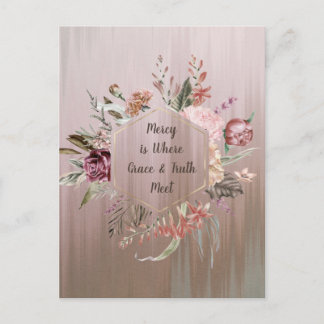 Mercy is Where Grace & Truth Meet Postcard